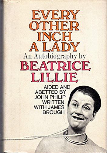 Imagen de archivo de Every other inch a lady a la venta por Stillwater Books