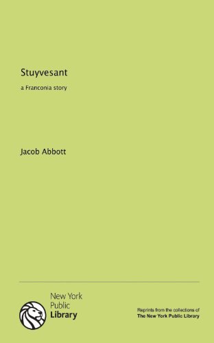 9781131134161: Stuyvesant A Franconia Story