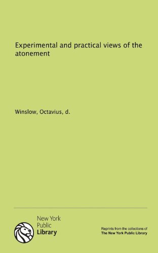Experimental and practical views of the atonement (9781131136127) by [???]