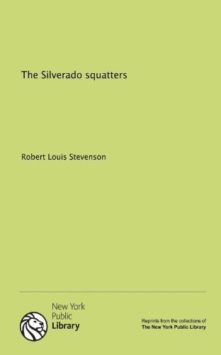 The Silverado squatters (9781131138336) by Stevenson, Robert Louis