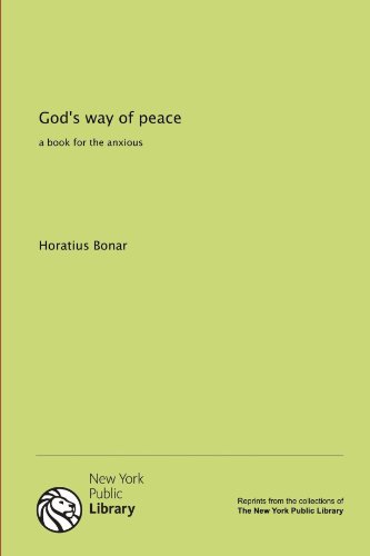 God's way of peace: a book for the anxious (9781131140360) by Bonar, Horatius