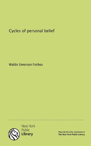 Cycles of personal belief (9781131141787) by Forbes, Waldo Emerson