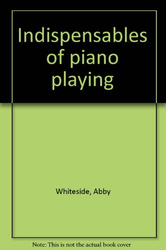9781131277189: Indispensables of piano playing