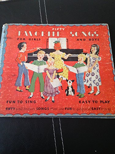 9781131328461: Fifty Songs for Boys and Girls, My Favorite Songs