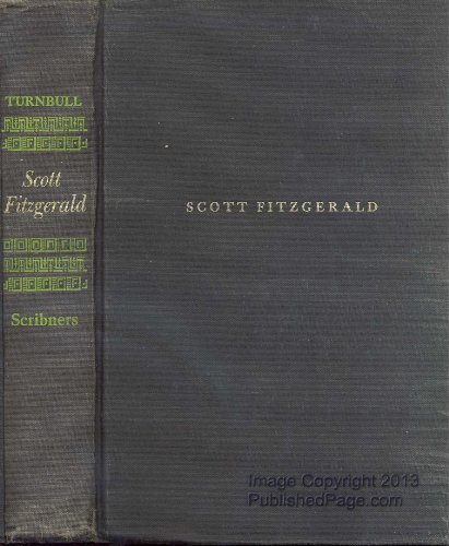 Beispielbild fr Scott Fitzgerald: a Biography zum Verkauf von Better World Books: West