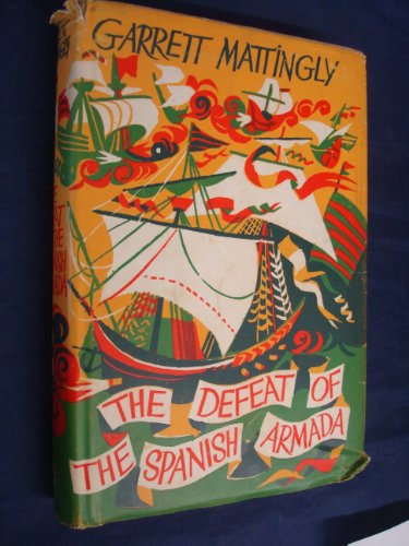 9781131501000: The Defeat of the Spanish Armada