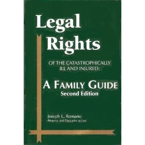 Stock image for Legal Rights of the Catastrophically Ill and Injured: A Family Guide Second Edition for sale by ThriftBooks-Atlanta