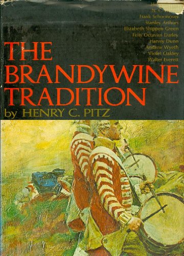 The Brandywine tradition (9781131810720) by Pitz, Henry Clarence