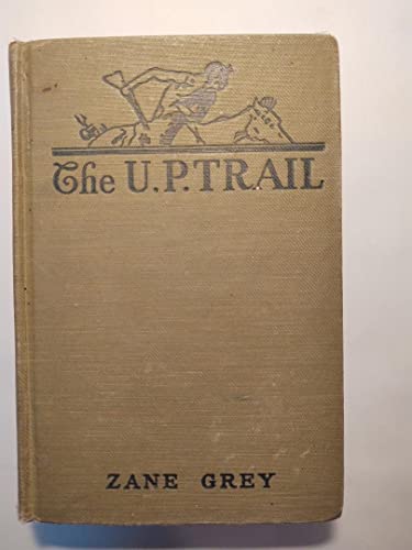 9781131866475: The U.P. trail: A novel