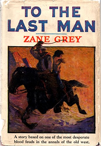 To the Last Man (9781131866611) by Grey, Zane