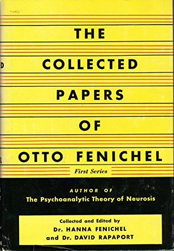 Collected Papers of Otto Fenichel - 1st Series & 2nd Series