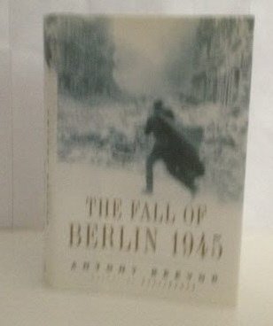 9781131901237: The Fall of Berlin 1945