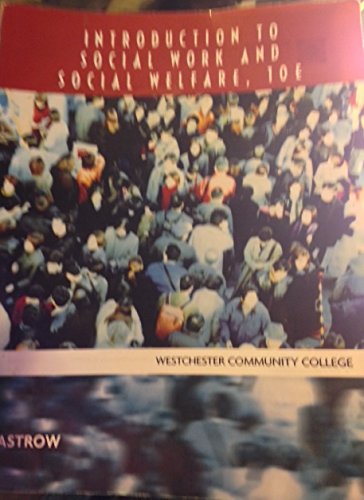 Introduction to Social Work and Social Welfare, 10 Edition - Zastrow