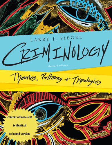 9781133049647: Criminology: Theories,Patterns & Typologies