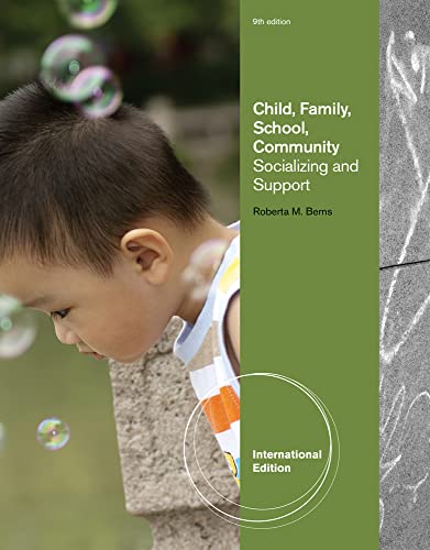 Stock image for CHILD, FAMILY, SCHOOL, COMMUNITY: SOCIALIZATION AND SUPPORT, INTERNATIONAL EDITION, 9TH EDITION for sale by Greenpine Books