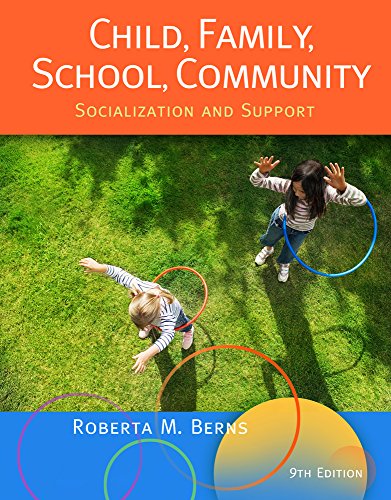 Stock image for Cengage Advantage Books: Child, Family, School, Community: Socialization and Support for sale by California Books Inc.