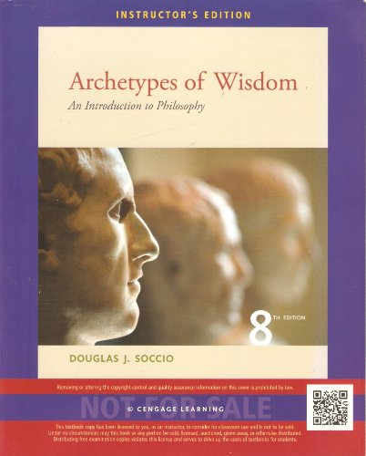 Stock image for Archetypes of Wisdom: An Introduction to Philosophy - Instructor's Edition for sale by GF Books, Inc.