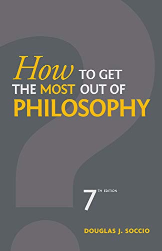 Beispielbild fr How to Get the Most Out of Philosophy zum Verkauf von Wonder Book