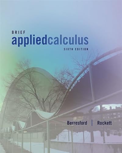 Stock image for Brief Applied Calculus, 6th Edition for sale by Reliant Bookstore