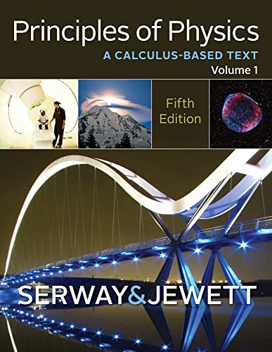 9781133110279: Principles of Physics: A Calculus-Based Text, Volume 1
