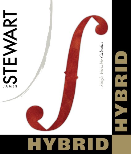 Single Variable Calculus, Hybrid Reprint (with Enhanced WebAssign with eBook for Multi Term Math and Science) (Cengage Learningâ€™s New Hybrid Editions!) (9781133112112) by Stewart, James