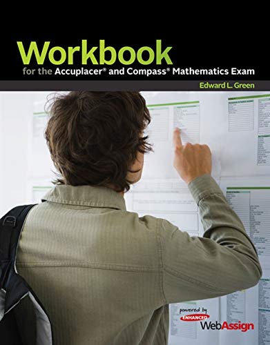 Beispielbild fr Workbook for the Accuplacer and Compass Mathematics Exam : Powered by WebAssign zum Verkauf von Better World Books