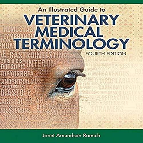 Stock image for An Illustrated Guide to Veterinary Medical Terminology Fourth Edition for sale by HPB-Red