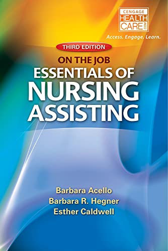 Beispielbild fr Nursing Assistant: A Nursing Process Approach - On the Job: Essentials of Nursing Assisting zum Verkauf von Irish Booksellers