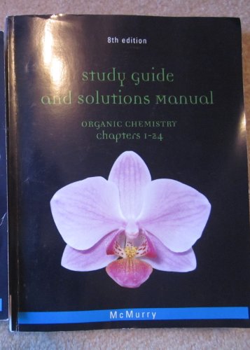 Stock image for Organic Chemistry Ch. 1-24 Study Guide and Solutions Manual for sale by ThriftBooks-Dallas
