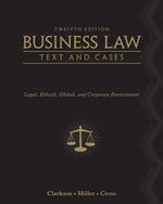 9781133153610: Business Law- Legal, Ethical, Global, and Corporate Environment (Text and Cases; Volume 1)