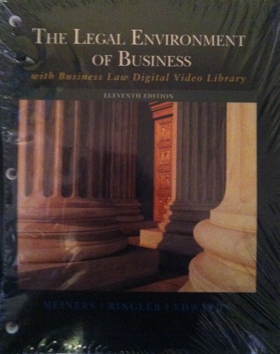 THE LEGAL ENVIRONMENT OF BUSINESS WITH BUSINESS LAW DIGITAL VIDEO LIBRARY (9781133154747) by Roger E. Meiners