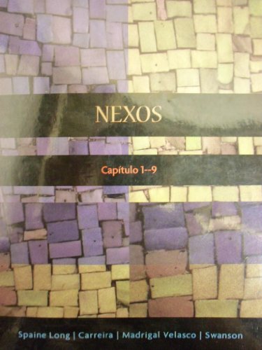 Beispielbild fr Nexos: Capitulo 1-9; 2E zum Verkauf von Better World Books