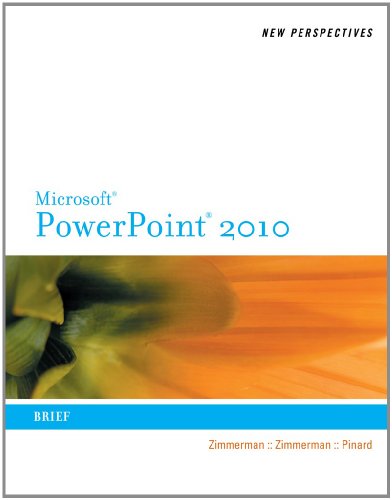 Bundle: New Perspectives on Microsoft Office PowerPoint 2010, Brief + Video Companion (9781133160113) by Zimmerman, S. Scott; Zimmerman, Beverly B.; Pinard, Katherine T.