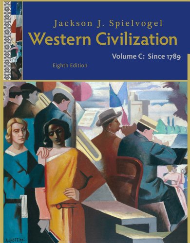 Bundle: Western Civilization: Volume C: Since 1789, 8th + Aplia Printed Access Card + Aplia Edition Sticker (9781133163954) by Spielvogel, Jackson J.