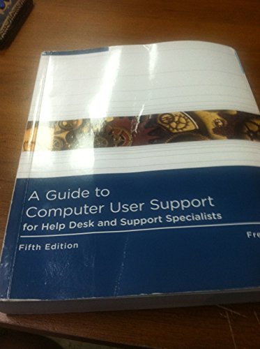 Stock image for A Guide to Computer User Support for Help Desk and Support Specialists for sale by Better World Books