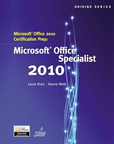 Stock image for Microsoft Office 2010 Certification Prep (Origins) for sale by Ergodebooks