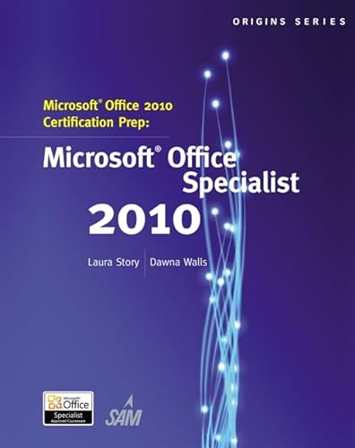 9781133191070: Microsoft Office 2010 Certification Prep (Origins Series)