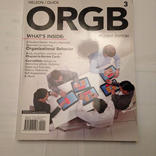 Beispielbild fr ORGB 3, Student Edition (with CourseMate and Transitions 2.0 Printed Access Card) (Engaging 4LTR Press Titles for Management) zum Verkauf von Orion Tech