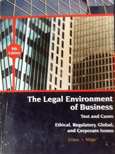 The Legal Environment of Business: Text & Cases 8th Edition (9781133192305) by Frank B. Cross; Roger LeRoy Miller