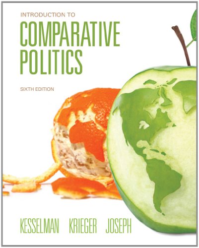 Bundle: Introduction to Comparative Politics, 6th + CourseReader 0-30: Comparative Politics Printed Access Card (9781133218739) by Kesselman, Mark; Krieger, Joel; Joseph, William A.