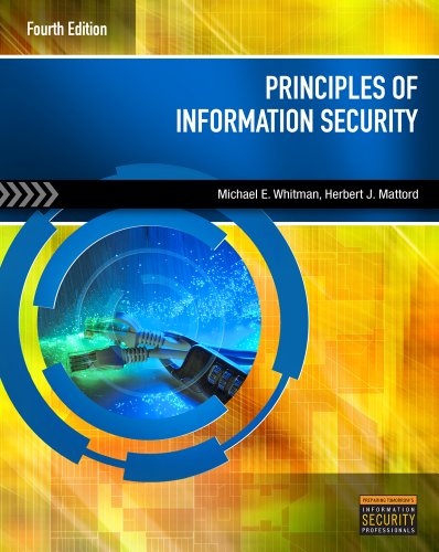 Bundle: Principles of Information Security, 4th + Information Security CourseMate with eBook Printed Access Card (9781133219101) by Whitman, Michael E.; Mattord, Herbert J.
