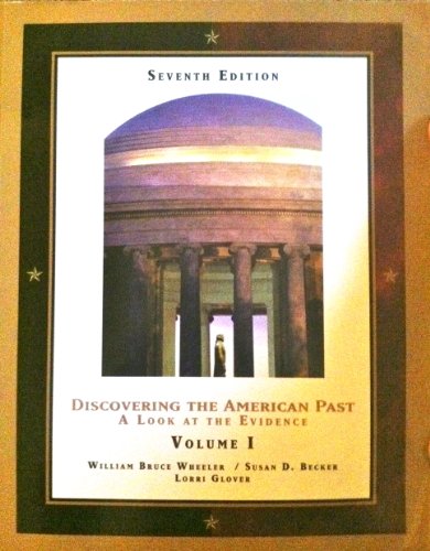 Imagen de archivo de Discovering the American Past : A Look At the Evidence Volume 1 (Discovering the American Past : A Look At the Evidence Volume 1) a la venta por ThriftBooks-Atlanta