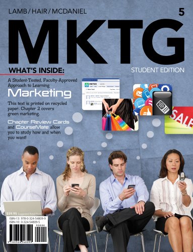 Bundle: MKTG (with Marketing CourseMate with eBook Printed Access Card), 5th + Cengage-Hosted WebTutorâ„¢ Printed Access Card (9781133263173) by Lamb, Charles W.; Hair, Joe F.; McDaniel, Carl