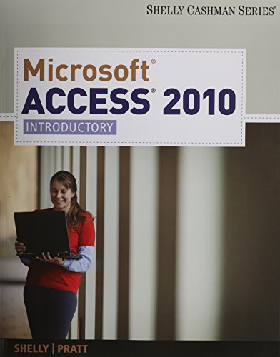 Bundle: Microsoft Excel 2010: Complete + Microsoft Access 2010: Introductory + SAM 2010 Assessment, Training, and Projects v2.0 Printed Access Card + Microsoft Office 2010 180-day Subscription (9781133265276) by Shelly, Gary B.; Quasney, Jeffrey J.