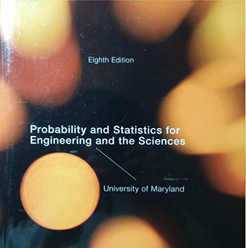 9781133270621: Probability and Statistics for Engineering and the Sciences - University of Maryland