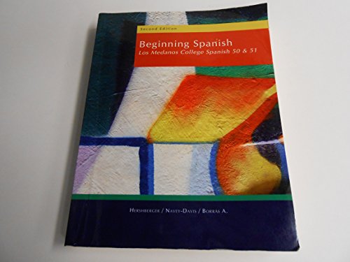 Imagen de archivo de Beginning Spanish, Los Medanos College, Spanish 50 & 51, Second Edition a la venta por HPB-Red