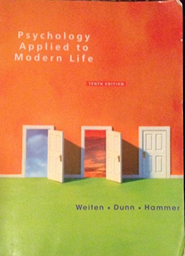 Title: PSYCH.APPLIED TO MOD.LIFE >CUS (9781133272373) by Wayne Weiten; Dana S. Dunn; Elizabeth Yost Hammer