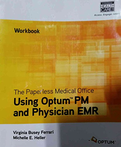 Stock image for The Paperless Medical Office Workbook Using Optum PM and Physician EMR for sale by SecondSale