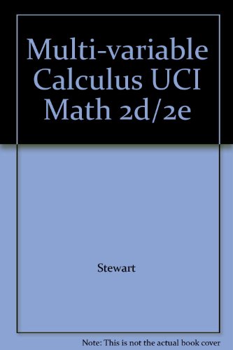 Imagen de archivo de Multi-variable Calculus UCI Math 2d/2e a la venta por ThriftBooks-Atlanta