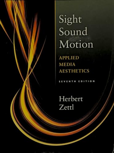 Beispielbild fr Sight, Sound, Motion : Applied Media Aesthetics zum Verkauf von Better World Books